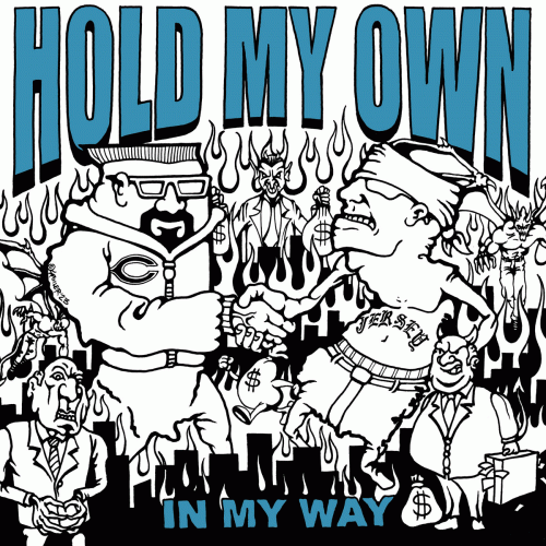 Hold My Own : In My Way
